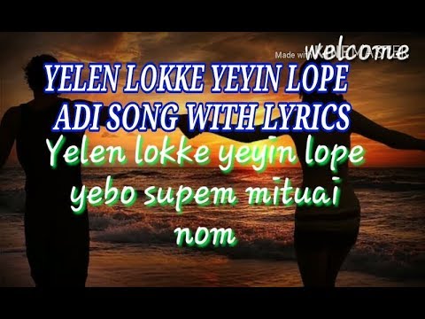 YELEN LOKKE YEYIN LOPE-adi Song With Lyrics