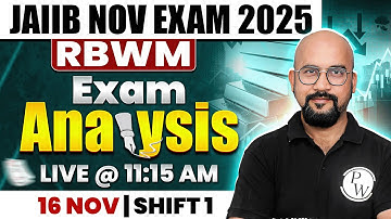 JAIIB RBWM Exam Analysis 2025 | JAIIB RBWM Shift 1 Analysis | RBWM Exam Analysis | RBWM Exam Review