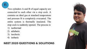 Two cylinders A and B of equal capacity are: NEET 2020 Video Solution: