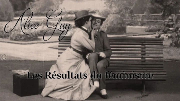 Alice Guy: The Consequences of Feminism (1906)