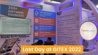 Gitex Global 2022 - Show Highlights Last Day - Hashstudioz Technologies