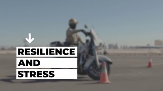 Responder Wellness: Resilience and Stress