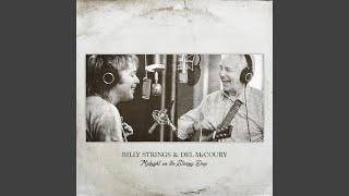 Midnight on the Stormy Deep - Billy Strings & Del McCoury