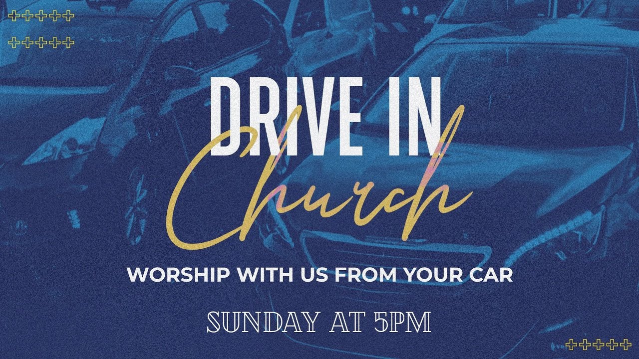 DRIVE INN CHURCH SUN PM NOV 1, 2020