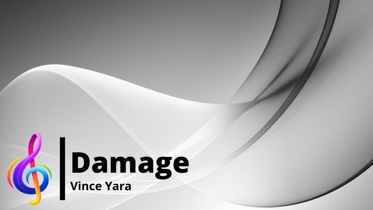 Vince Yara - Damage
