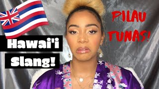 HAWAIIAN SLANG 101 | HOW TO SPEAK LIKE A LOCAL PART 4