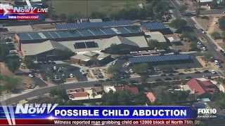 Breaking News - Possible Child Abduction in Scottsdale