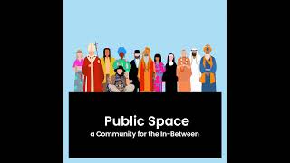 Public Space [Season 2] Embracing Paradox (Dec 29 2025)