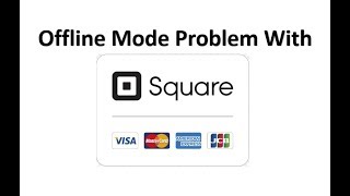 Square Offline Mode Payments Where Declined "See What Happened"