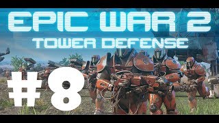 Epic War TD 2 Premium - LEVEL 8 Gameplay - All Waves walkthrough screenshot 4