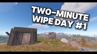 Rust - Two-Minute Wipe Day #1