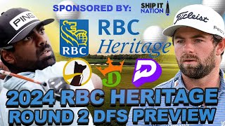 2024 RBC Heritage Round 2 Preview + Live Chat: Draftkings DFS Showdown, Underdog + Prize Picks Props