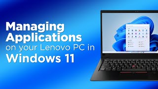 Managing Applications on Your Lenovo PC in Windows 11 screenshot 4