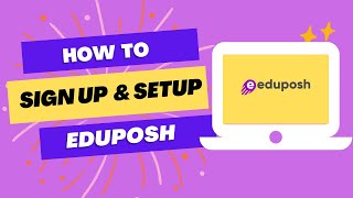 How to create school account on Eduposh school software and set up