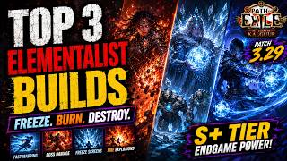 TOP 3 BEST ELEMENTALIST BUILDS IN PATH OF EXILE 1 PATCH 3.29