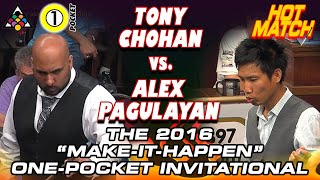 KILLER ONE-POCKET: Tony CHOHAN vs Alex PAGULAYAN - 2016 MAKE IT HAPPEN ONE-POCKET INVITATIONAL