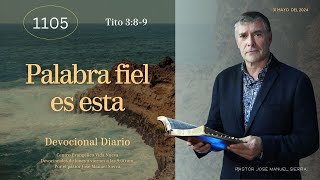 Devocional Diario 1105, por el pastor José Manuel Sierra.