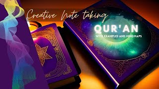 Creative Notes of Qur'an |  Mindmap | Techniques | Tips | Action Plan