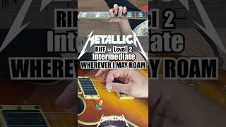 Metallica – Wherever I May Roam Guitar Riff   TAB