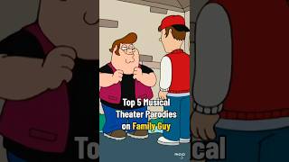 Family Guys Best Musical Theater Parody Songs