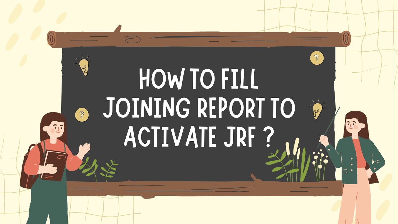 How to fill Joining Report to Activate JRF | Gaurav Soin - YouTube