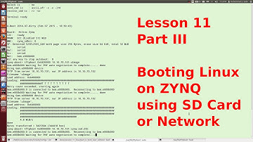 ZYNQ Training - Session 11 - part III - Booting Linux on ZYNQ using SD Card or Network