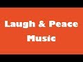 Laugh &amp; Peace Music(よしもとミュージックエンタテインメントMix)
