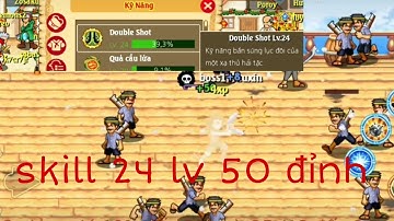 hai tac ti hon_ Kinh Nghiệm Up Skill Cho lv Thấp / Đặc Biệt Up Skill 25 mà ko cắn kĩ năng đơn