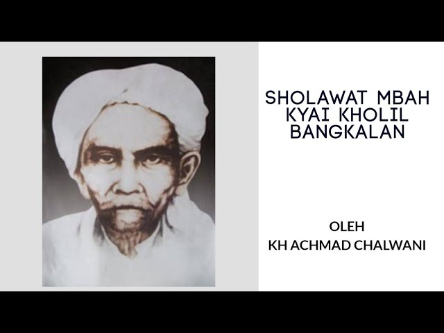 BIKIN ADEM Sholawat Karya Mbah Kholil Bangkalan class=