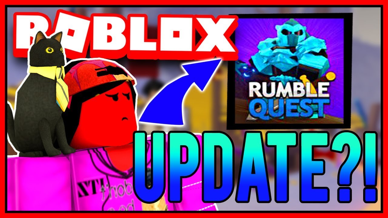 TRYING THE UPDATE! |ROBLOX Rumble Quest! - YouTube