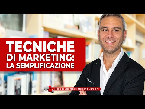 Tecniche di marketing: la semplificazione