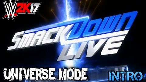 WWE 2K17 Universe Mode - SmackDown LIVE INTRO -