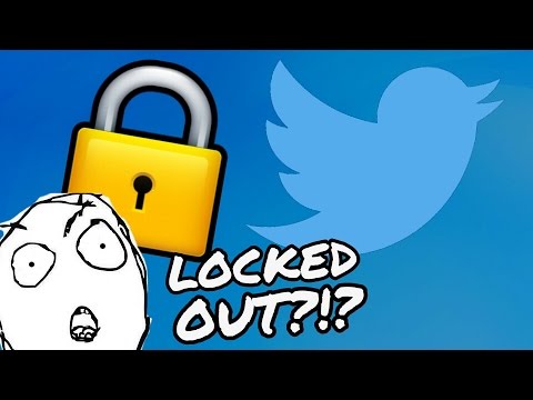 LOCKED OUT OF MY TWITTER ACCOUNT?!? - YouTube