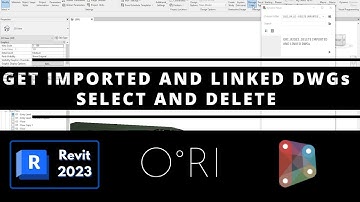 Dynamo - Get Imported and Linked DWGs. [Revit 2023]