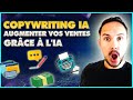 Copywriting ia  comment augmenter vos ventes avec lia