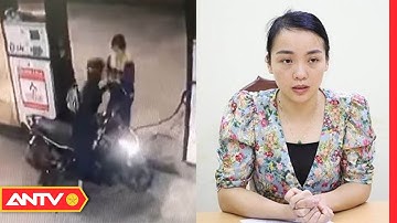 Gia hạn tạm giữ "hotgirl" giật tiền của nhân viên cây xăng | Tin tức 24h mới nhất | ANTV