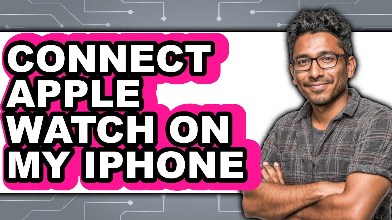 How to Connect Apple Watch on My iPhone 2025 (Only Way) - YouTube