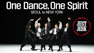 [SK온 x Just Jerk] One Dance, One Spirit | SEOUL to NEW YORK