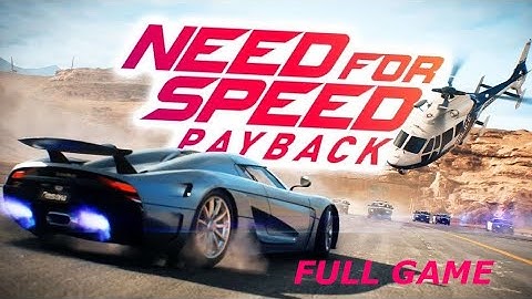 Need for Speed Payback Gameplay Walkthrough Part 1 -  (NFS Payback 2017) Full Game