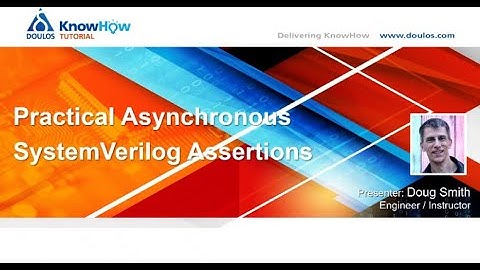 Practical Asynchronous SystemVerilog Assertions
