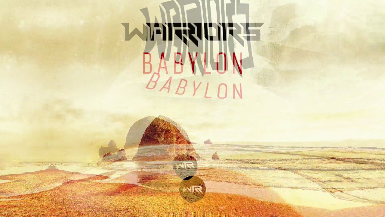 WARRIORS - BABYLON - FREE DOWNLOAD