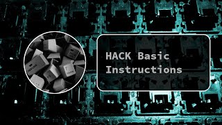 Basic Instructions for HACK Assembly