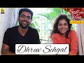 Dhruv Sehgal Interview | Spill The Tea | Sneha Menon Desai | Little Things 3 | Film Companion