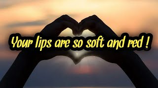 Your lips are so soft and red kissing you deeply is all that in my head || I love you || love poems screenshot 5