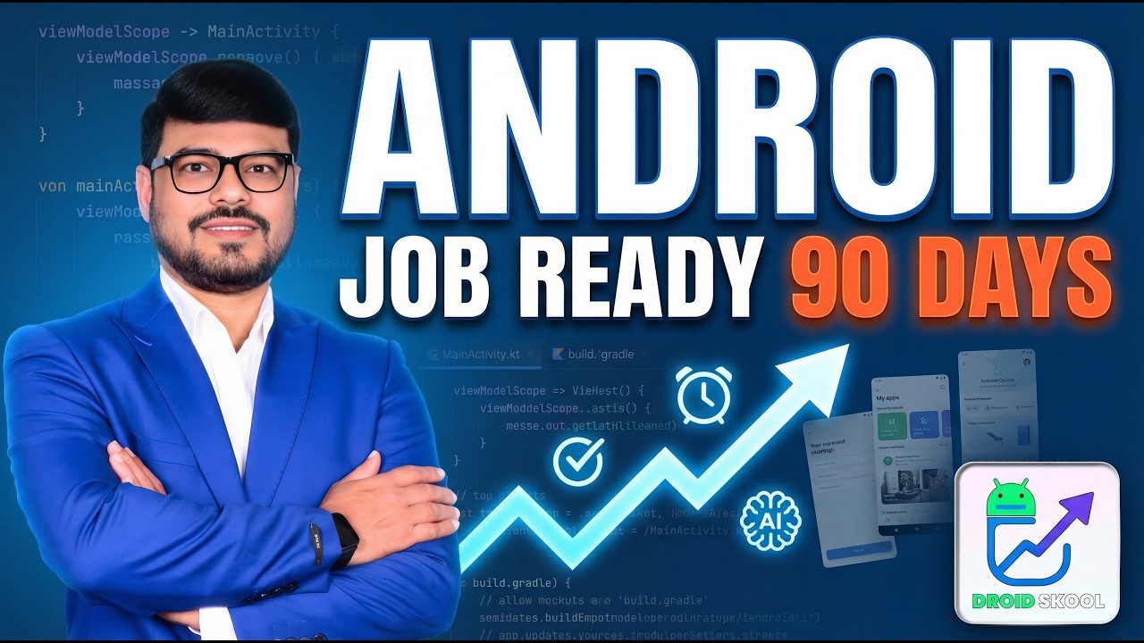 Android Developer Roadmap: Become Job-Ready in 90 Days (AI + Apps ...