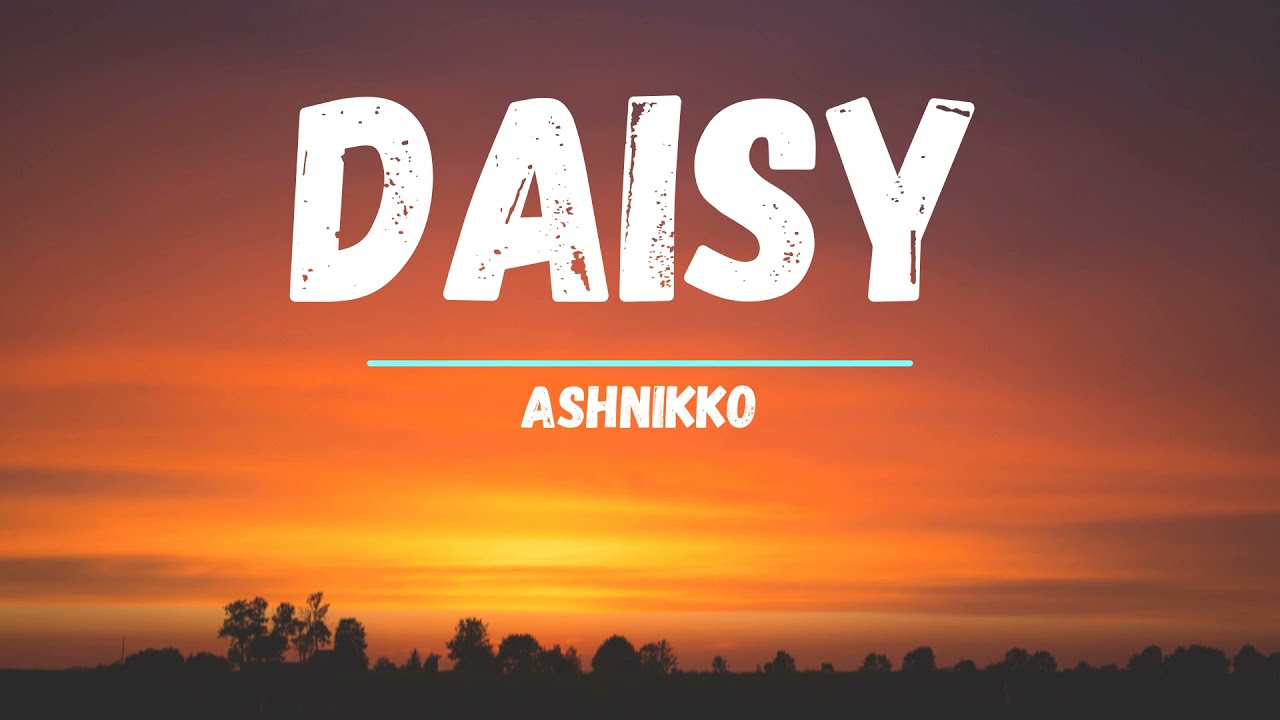 Ashnikko Daisy (Lyrics) [Clean] YouTube