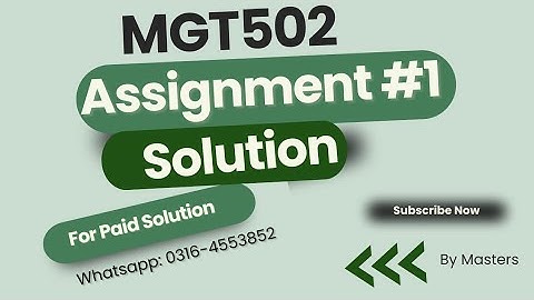 MGT502 Assignment 1 solution 2024 | mgt502 assignment 1 solution | mgt502  Assignment 1 100% Correct