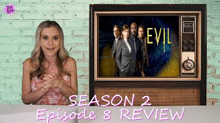 Evil Season 2 Episode 8 Review