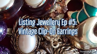 Listing Jewellery Ep #5 | eBay Reseller | Keywords & Pricing | Clip On Earrings POWER DRESSING!