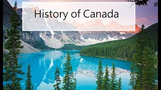 加拿大的歷史 History of Canada: Every Year
